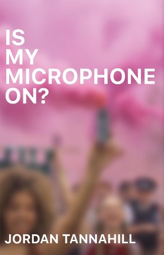 Бумажная книга «Is My Microphone On?», автор Джордан Таннахилл - фото №1