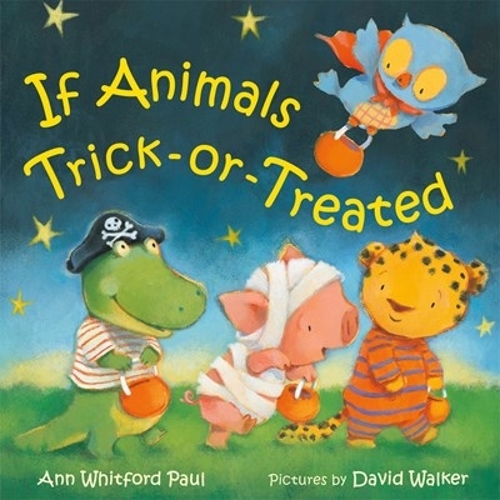 Бумажная книга «If Animals Trick-Or-Treated», автор Энн Уитфорд Пол - фото №1