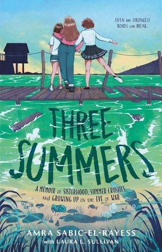 Бумажная книга «Three Summers: A Memoir of Sisterhood, Summer Crushes, and Growing Up on the Eve of War», автор Амра Сабич-Эль-Райесс - фото №1