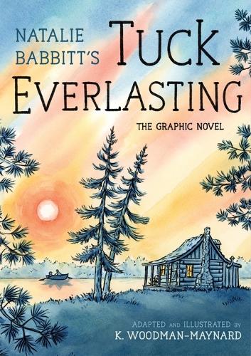 Паперова книга «Tuck Everlasting: The Graphic Novel», автор Наталі Беббіт - фото №1