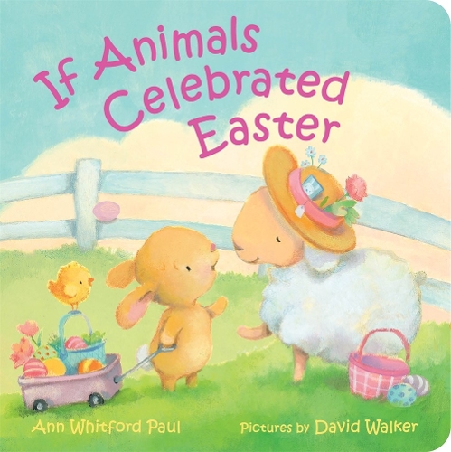 Паперова книга «If Animals Celebrated Easter», автор Енн Вітфорд Пол - фото №1
