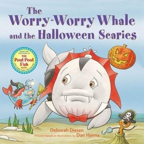 Paper book «The Worry-Worry Whale and the Halloween Scaries», author Deborah Diesen - фото №1
