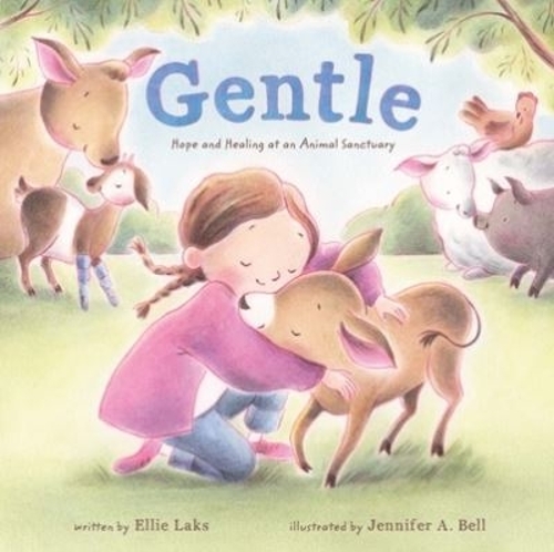 Паперова книга «Gentle: Hope and Healing at an Animal Sanctuary», автор Еллі Лекс - фото №1