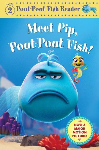 Паперова книга «Meet Pip, Pout-Pout Fish!», автор Дебора Дізен - фото №1