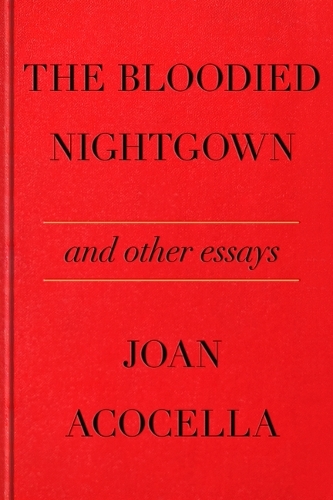 Бумажная книга «The Bloodied Nightgown: And Other Essays» - фото №1