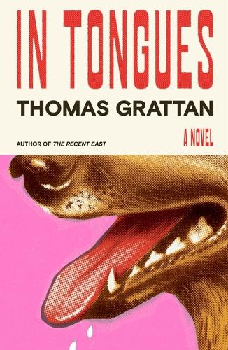 Паперова книга «In Tongues: A Novel», автор Томас Граттан - фото №1