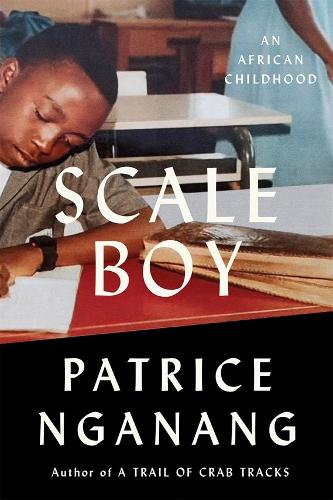 Бумажная книга «Scale Boy: An African Childhood», автор Патрис Нгананг - фото №1