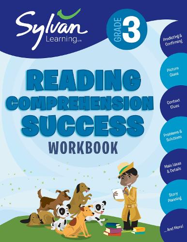 [object Object] «3rd Grade Reading Comprehension Success Workbook: Predicting and Confirming, Picture Clues, Context Clues, Problems and Solutions,  Main Ideas and Details, Story Planning, and More», автор Sylvan Learning - фото №1