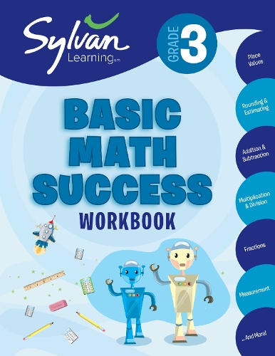 [object Object] «3rd Grade Basic Math Success: Activities, Exercises, and Tips to Help Catch Up, Keep Up, and Get Ahead», автор Sylvan Learning - фото №1
