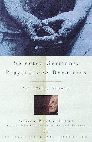 Бумажная книга «Selected Sermons, Prayers, and Devotions», автор Джон Генри Ньюман - фото №1
