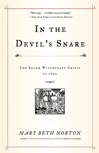 Паперова книга «In the Devil's Snare: The Salem Witchcraft Crisis of 1692», автор Мері Бет Нортон - фото №1