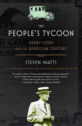Паперова книга «The People's Tycoon: Henry Ford and the American Century», автор Стівен Уоттс - фото №1