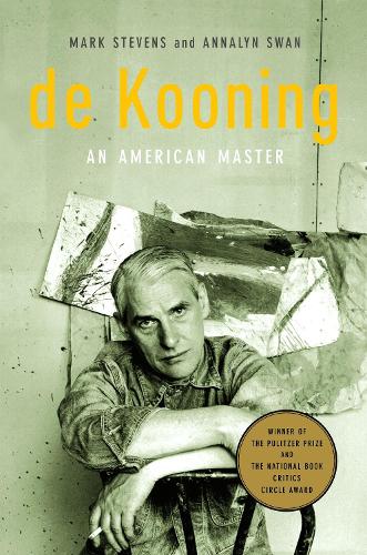Бумажная книга «de Kooning: An American Master», авторов Анналин Суон, Марк Стивенс - фото №1