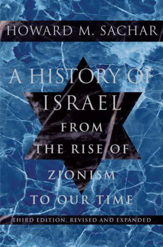 Бумажная книга «A History of Israel: From the Rise of Zionism to Our Time», автор Говард М. Сачар - фото №1