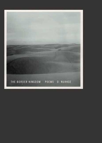 Бумажная книга «Border Kingdom: Poems», автор Д. Нурксе - фото №1