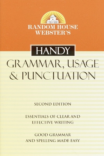 Паперова книга «Random House Webster's Handy Grammar, Usage, and Punctuation, Second Edition», автор Рендом Хаус - фото №1