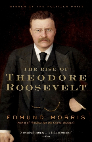 Паперова книга «The Rise of Theodore Roosevelt», автор Едмунд Морріс - фото №1