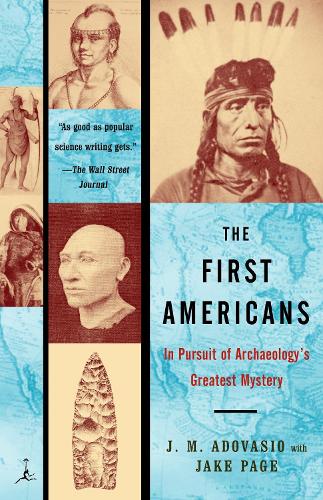 Бумажная книга «The First Americans: In Pursuit of Archaeology's Greatest Mystery», авторов Джейк Пейдж, Джеймс Адовасио - фото №1