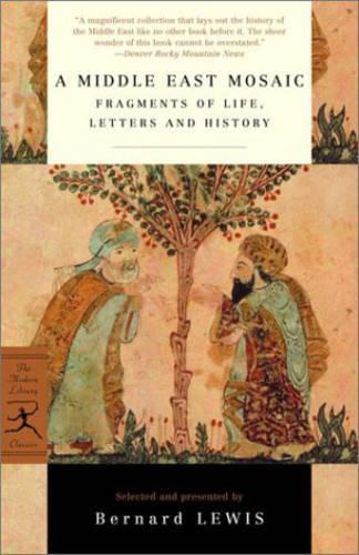 Бумажная книга «A Middle East Mosaic: Fragments of Life, Letters and History», автор Бернард Льюис - фото №1