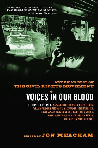 Бумажная книга «Voices in Our Blood: America's Best on the Civil Rights Movement», автор Джон Мичем - фото №1