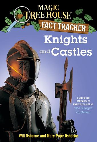 Бумажная книга «Knights and Castles: A Nonfiction Companion to Magic Tree House #2: The Knight at Dawn», автор Мэри Поуп Осборн - фото №1