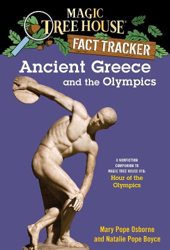 Бумажная книга «Ancient Greece and the Olympics: A Nonfiction Companion to Magic Tree House #16: Hour of the Olympics», авторов Мэри Поуп Осборн, Натали Поуп Бойс - фото №1