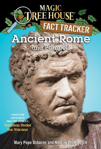 Паперова книга «Ancient Rome and Pompeii: A Nonfiction Companion to Magic Tree House #13: Vacation Under the Volcano», авторів Мері Поуп Осборн, Наталі Поуп Бойс - фото №1