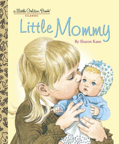 Бумажная книга «Little Mommy», автор Шэрон Кейн - фото №1