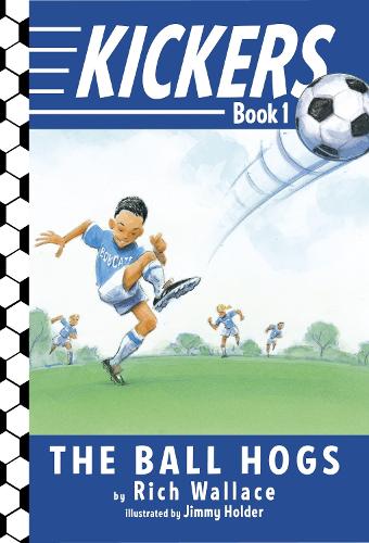 Паперова книга «Kickers #1: The Ball Hogs», автор Річ Воллес - фото №1