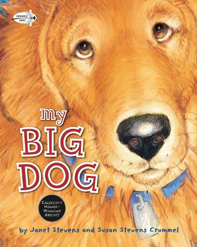 Паперова книга «My Big Dog», авторів Джанет Стівенс, Сьюзен Стівенс Краммель - фото №1
