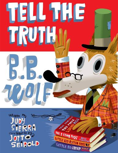 Паперова книга «Tell the Truth, B.B. Wolf», автор Джуді Сьєрра - фото №1