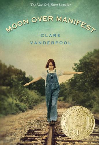 [object Object] «Moon Over Manifest: (Newbery Medal Winner)», автор Клэр Вандерпул - фото №1