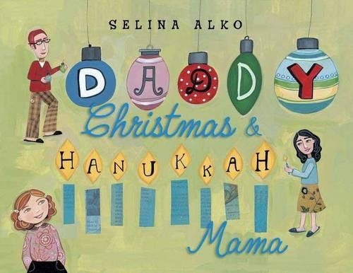 Бумажная книга «Daddy Christmas and Hanukkah Mama», автор Селина Алко - фото №1