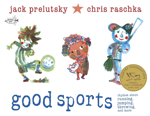 Паперова книга «Good Sports: Rhymes about Running, Jumping, Throwing, and More», автор Джек Прелуцкі - фото №1