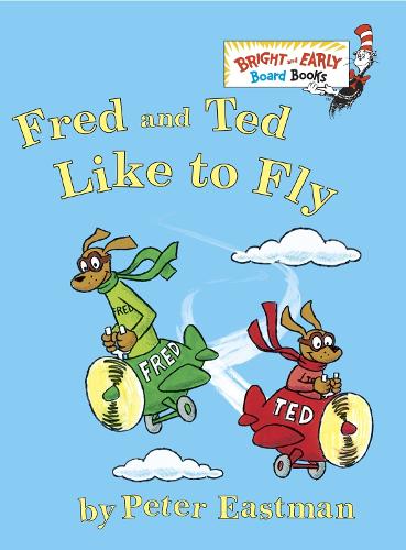 Паперова книга «Fred and Ted Like to Fly», автор Пітер Істмен - фото №1