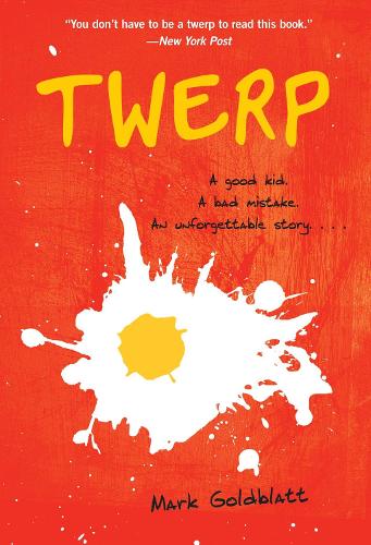 Бумажная книга «Twerp», автор Марк Голдблатт - фото №1