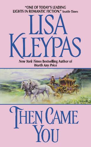 Бумажная книга «Then Came You», автор Лиза Клейпас - фото №1