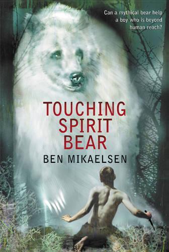 Паперова книга «Touching Spirit Bear», автор Бен Мікаельсен - фото №1
