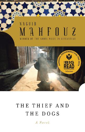 Паперова книга «The Thief and the Dogs», автор Нагіб Махфуз - фото №1