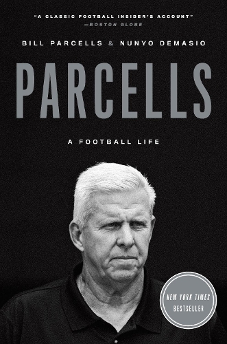 Бумажная книга «Parcells: A Football Life», авторов Билл Парселлс, Нуньо Демасио - фото №1