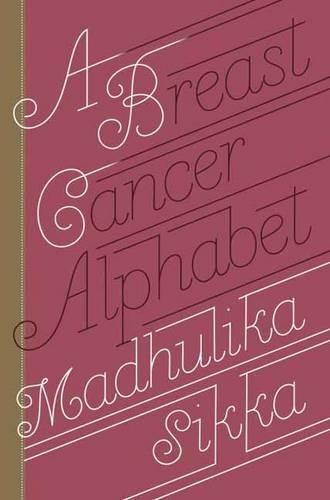 Бумажная книга «A Breast Cancer Alphabet», автор Мадхулика Сикка - фото №1