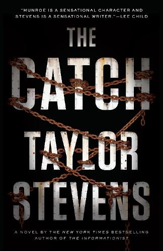 Бумажная книга «The Catch: A Vanessa Michael Munroe Novel», автор Тейлор Стивенс - фото №1