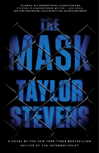 Паперова книга «The Mask: A Vanessa Michael Munroe Novel», автор Тейлор Стівенс - фото №1