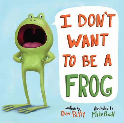 Бумажная книга «I Don't Want to Be a Frog», автор Дев Петти - фото №1