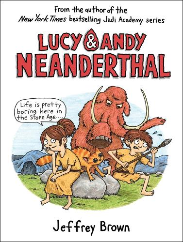 Бумажная книга «Lucy & Andy Neanderthal», автор Джеффри Браун - фото №1