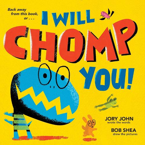 Бумажная книга «I Will Chomp You!», автор Джори Джон - фото №1