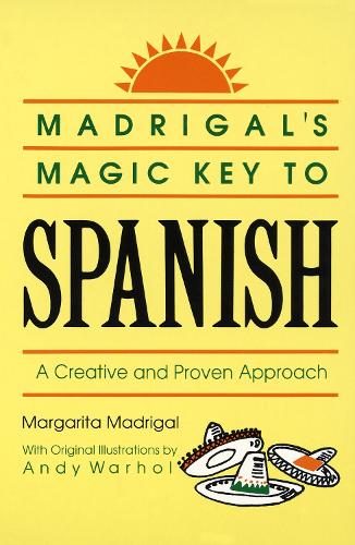 Паперова книга «Madrigal's Magic Key to Spanish: A Creative and Proven Approach», автор Маргарита Мадригал - фото №1