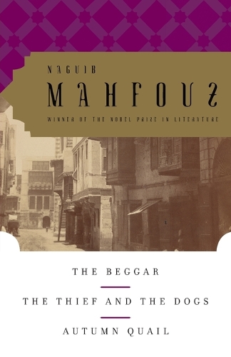 Бумажная книга «The Beggar, The Thief and the Dogs, Autumn Quail», автор Нагиб Махфуз - фото №1