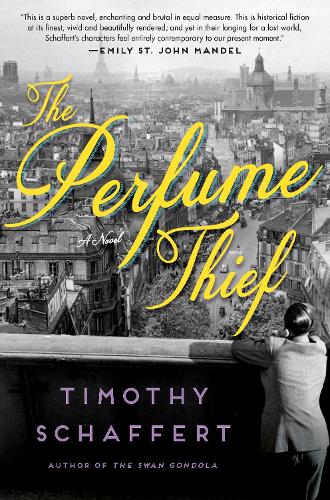 Бумажная книга «The Perfume Thief: A Novel», автор Тимоти Шафферт - фото №1