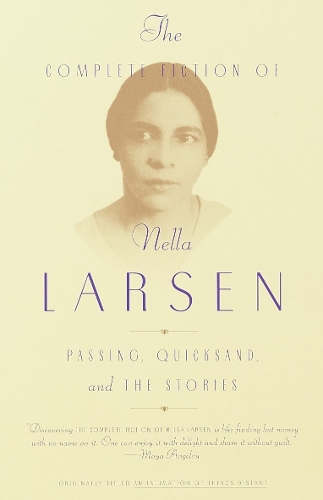 Бумажная книга «The Complete Fiction of Nella Larsen: Passing, Quicksand, and The Stories» - фото №1